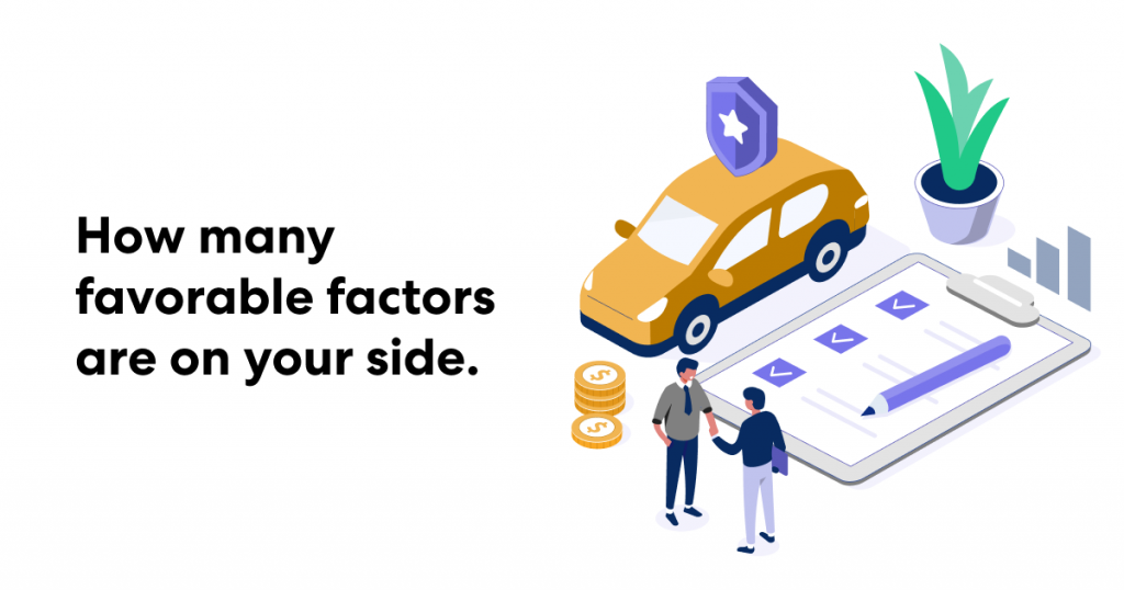 How many favorable factors are on your side.